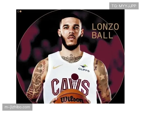 朗佐·鲍尔交易至爵士，左小腿拉伤恢复期成未知数